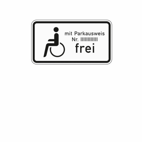 Zusatzzeichen 1020.11 Schwerbehinderte mit Parkausweis Nr. ... frei