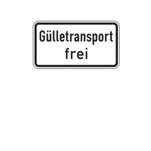 Zusatzzeichen 1026.62 Gülletransport frei