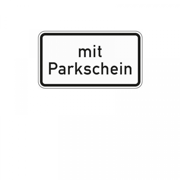 Zusatzzeichen 1053.31 mit Parkschein